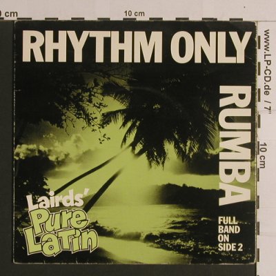 Lairds Pure Latin / Oswaldo Farres: Rhythm Only-Rumba, LPL Sounds (S11), UK, 1976 Typ: 7" Best.-Nr.: S7908 Preis: 2,50 Euro