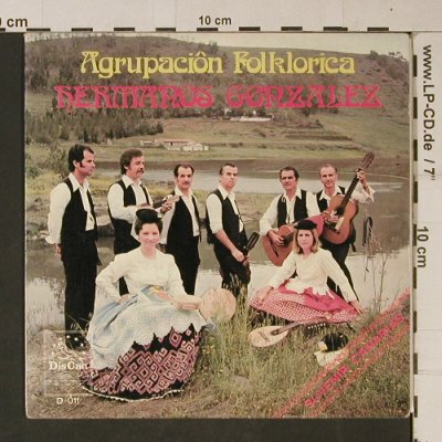 Hermanos Gonzalez: Agrupacion Folkloria, DisCan (D-011), E, 1974 Typ: EP Best.-Nr.: T1088 Preis: 3,00 Euro