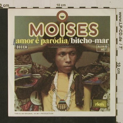 Moises: Amor E Parodia / Bitcho-Mar, woc, Decca (6.11820), D, 1976 Typ: 7" Best.-Nr.: T2512 Preis: 3,00 Euro