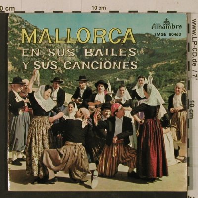 Grupo Coros y Danzas de Valldemosa: Mallorca En SusBailes YSusCanciones, Alhambra/Booklet (SMGE 80463), E, Foc, 1962 Typ: EP Best.-Nr.: T2591 Preis: 4,00 Euro
