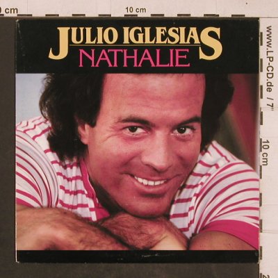 Iglesias,Julio: Nathalie, CBS (A-2973), NL, 1982 Typ: 7" Best.-Nr.: T4520 Preis: 2,00 Euro
