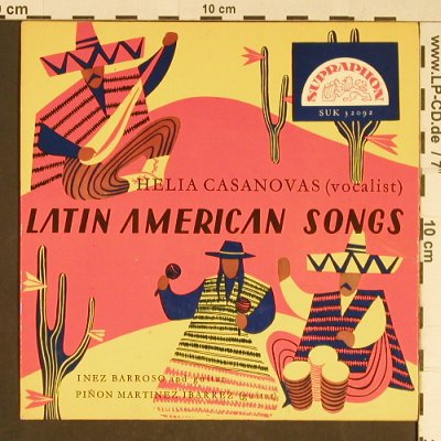 Casanovas,Helia & Barroso,Inez...: Latin American Songs, Supraphon (SUK 32092), CZ Typ: EP Best.-Nr.: T818 Preis: 3,00 Euro