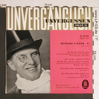 Tauber,Richard - II: Unvergänglich Unvergessen,Folge21, Odeon (O 40 392), D Typ: EP Best.-Nr.: S8536 Preis: 3,00 Euro