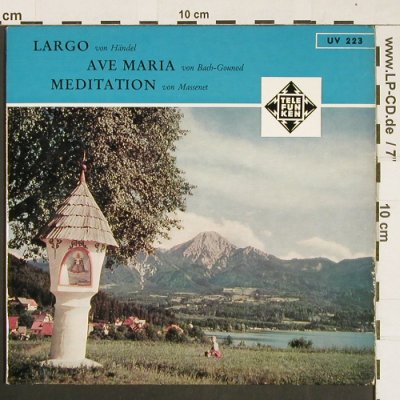 Händel,Bach-Gounod,Massenet: Largo, Ave Maria, Meditation, Telefunken(UV 223), D,  - EP - S9634 - 3,00 Euro