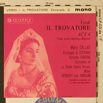 Callas,Maria: Verdi-IL Trovatore(2)Act 4, m-/vg+, Columbia (SEL 1645), UK, Mono Typ: EP Best.-Nr.: T1981 Preis: 3,00 Euro