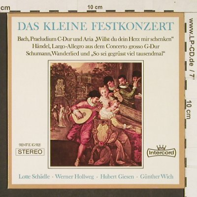 V.A.Das Kleine Festkonzert: Bach, Händel, R.Schumann, Intercord (912-07 E), D Typ: EP Best.-Nr.: T288 Preis: 3,00 Euro