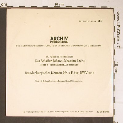 Bach,Johann Sebastian: Brandenb.Konzert Nr.2 F-dur,BWV1047, Archiv (37 252), D, 1963 Typ: EP Best.-Nr.: T4179 Preis: 3,00 Euro