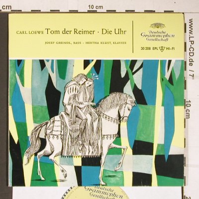 Loewe,Carl: Tom der Reimer + Die Uhr,sewedCover, D.Gr. (30 208 EPL), D, 1956 Typ: EP Best.-Nr.: T4184 Preis: 3,00 Euro