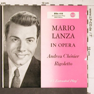 Lanza,Mario: In Opera-Andrea Chenier,Rigoletto, RCA (ERA-110), D Typ: EP Best.-Nr.: T4276 Preis: 3,00 Euro