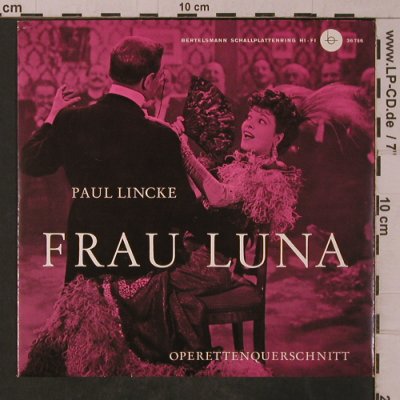 Lincke,Paul: Frau Luna-Operettenquerschnitt, Bertelsmann (36 786-P5), D Typ: EP Best.-Nr.: T4847 Preis: 3,00 Euro