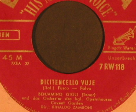 Gigli,Beniamino: Core 'Ngrato/Dicitencello Vuje, Electrola (7 RW 118), D, LC Typ: 7" Best.-Nr.: T4923 Preis: 4,00 Euro