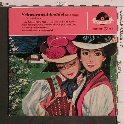 Jessel,Lon: Schwarzwaldmädel (Querschnitt), Polydor(20 082 EPH), D, 1957 - EP - T5023 - 5,00 Euro