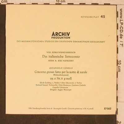 Corelli,Arcangelo: Das italienische Settecento, Archiv Produktion (37 062), D, 1963 Typ: EP Best.-Nr.: T5411 Preis: 7,50 Euro