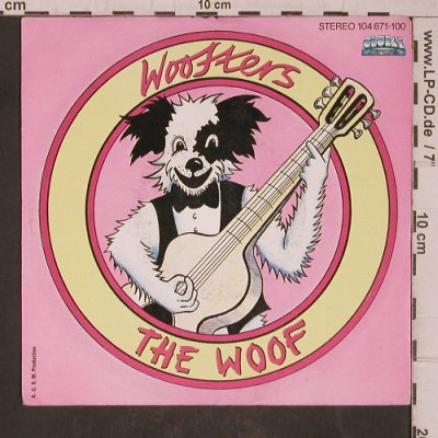 Woofters: The Woof / Bark'n Bite, Global (104 671-100), D, 1982 Typ: 7" Best.-Nr.: T5456 Preis: 3,00 Euro