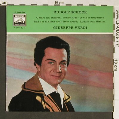 Schock,Rudolf: O Wäre Ich Erkoren aus Verdis Aida, Electrola (E 50 090), D Typ: EP Best.-Nr.: T820 Preis: 3,00 Euro