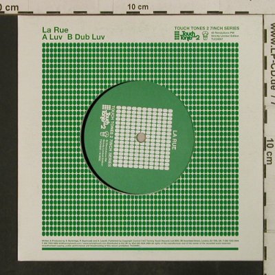 La Rue: Luv/Dub Luv, Touch Tone(TUCH097), UK, 2003 - 7inch - T3785 - 4,00 Euro