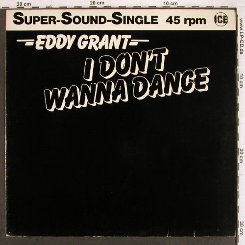 Grant,Eddy: I Don't Wanna Dance 5:42 *2, Ice (INT 126.107), D, 1982 Typ: 12" Best.-Nr.: V142 Preis: 4,00 Euro