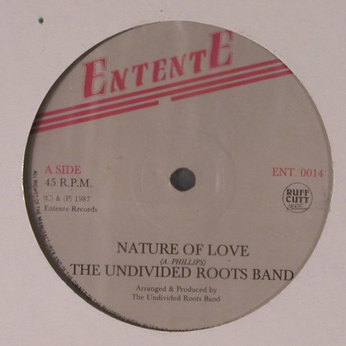 Undivided Roots Band: Nature of Love / Dance Tonite, Entente(ENT 0014), UK, LC, 1987 - 12inch - Y1455 - 5,00 Euro