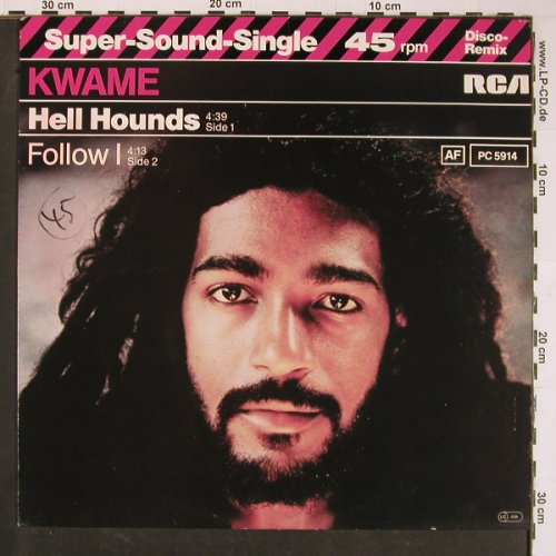 Kwame: Hell Hounds / Follow I,  woc, wol, RCA (PC 5914), D, 1980 Typ: 12" Best.-Nr.: Y933 Preis: 4,00 Euro