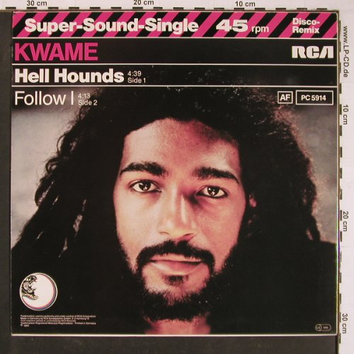 Kwame: Hell Hounds / Follow I,  woc, wol, RCA (PC 5914), D, 1980 Typ: 12" Best.-Nr.: Y933 Preis: 4,00 Euro