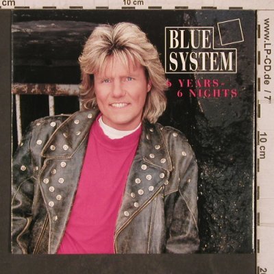 Blue System: 6 Years - 6 Nights - ONLY COVER, Hansa (743211897679), D, 1994 Typ: Cover Best.-Nr.: T5759 Preis: 2,50 Euro