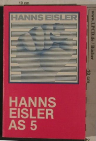 Eisler,Hanns: Haug,W.F.(Hg),Argument Sonderband 5, Argument (3-920037-25-1), D, 2.Aufl., 1979 Typ: Buch Best.-Nr.: 40006 Preis: 5,00 Euro