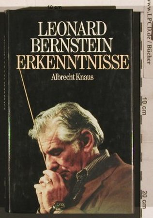 Bernstein,Leonard: Erkenntnisse-Albrecht Knaus, Knaus (3-8135-0397-6), D, 1983 Typ: Buch Best.-Nr.: 40219 Preis: 5,00 Euro