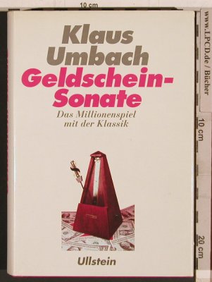 Geldschein-Sonate: Das Millionenspiel mit der Klassik, Ullstein (3550064500), D, 1990 Typ: Buch Best.-Nr.: 40307 Preis: 4,00 Euro