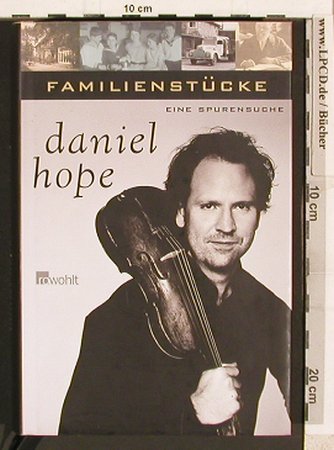 Hope,Daniel: Familienstücke, Rowohlt (978 3 498 06391), D, 2007 Typ: Buch Best.-Nr.: 40313 Preis: 3,00 Euro