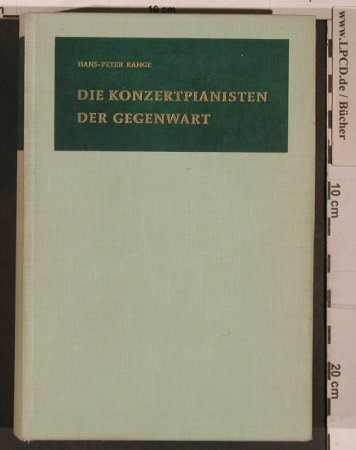 Die Konzertpianisten der Gegenwart: von Hans-Peter Range, Moritz Schauenburg, D, 249 S., 1966 Typ: Buch Best.-Nr.: 40321 Preis: 4,00 Euro