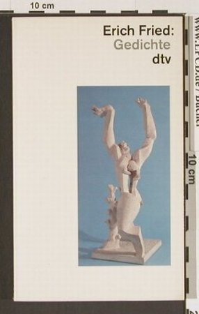 Fried,Erich: Gedichte, dtv(3-423-11997-7), D, 1995 - TB - 40062 - 2,50 Euro