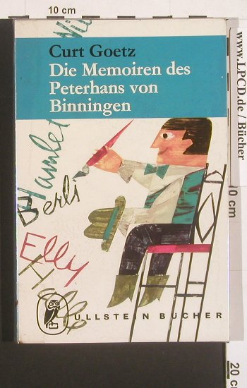 Goetz,Curt: Memoiren d. Peterhans v. Binningen, Ullstein(443), D, 1963 - TB - 40009 - 2,00 Euro