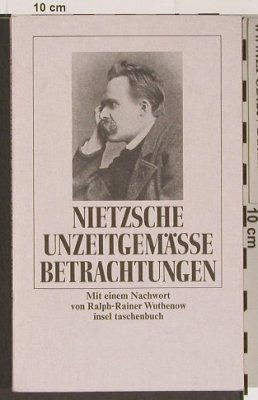 Nietzsche,Friedrich: Unzeitgemässe Betrachtungen, insel(3-458-32209-4), D, 1981 - Buch - 40058 - 3,00 Euro