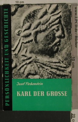 Karl der Grosse: Persönlichkeit und Geschichte 28, Musterschmidt(), D, 1962 - Buch - 40142 - 2,50 Euro
