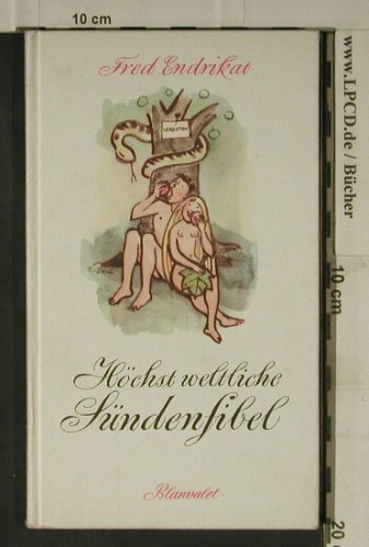 Endrikat,Fred: Höchst weltliche Sündenfibel, Blanvalet, D, 1957 Typ: TB Best.-Nr.: 40198 Preis: 3,00 Euro