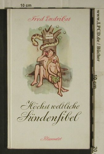 Endrikat,Fred: Höchst weltliche Sündenfibel, Blanvalet(), D, 1957 - TB - 40198 - 3,00 Euro