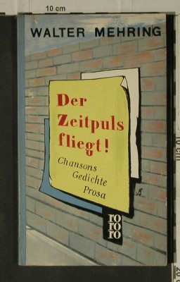Mehring,Walter: Der Zeitpuls fliegt, rororo(262), D, 183 S., 1958 - TB - 40205 - 3,00 Euro