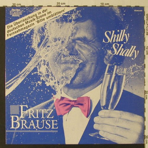 Fritz Brause: Shilly Shally, Papagayo(15 6041 1), D, 1985 - LP - F4869 - 3,00 Euro