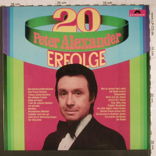 Alexander,Peter: 20 Peter Alexander Erfolge, Polydor(2388 104), D,  - LP - F6463 - 5,00 Euro