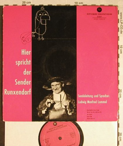 Lommel,Ludwig Manfred: Hier spricht der Sender Runxendorf, Bertelsmann(33 037), D,vg+/vg+,  - 10inch - H133 - 4,00 Euro