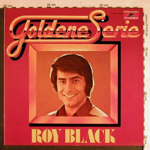 Black,Roy: Goldene Serie, Polydor(30 550 8), D, stol,  - LP - H292 - 4,00 Euro