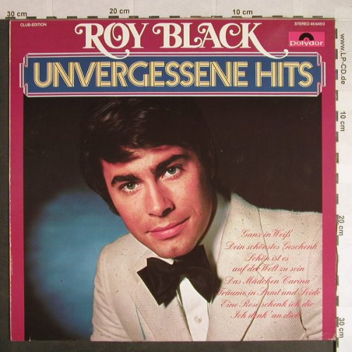 Black,Roy: Unvergessene Hits, Club-Ed., Polyd.(46 649 0), D, stol,  - LP - H293 - 5,50 Euro