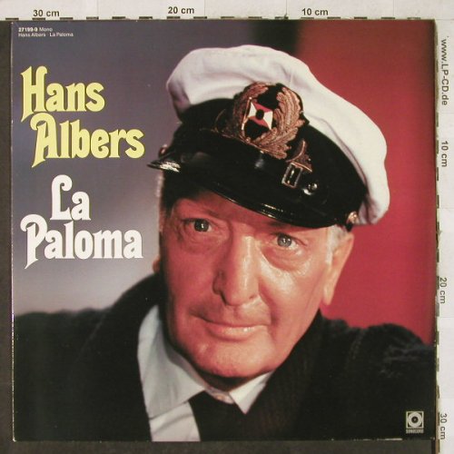 Albers,Hans: La Paloma, Sonocord(27 199-9), D,Mono, 1981 - LP - H3426 - 6,00 Euro