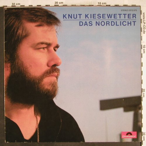 Kiesewetter,Knut: Das Nordlicht, Polydor(2372 072), D, 1981 - LP - H7221 - 12,50 Euro