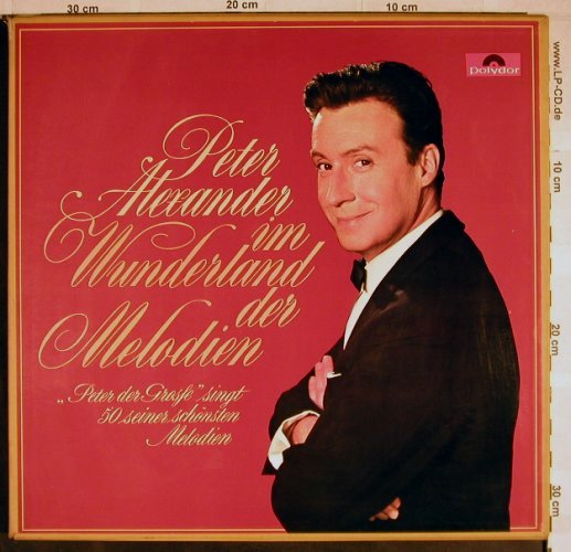Alexander,Peter: Im Wunderland d.Melodien, Box, Polydor(109 525/27), D, 1960 - 3LP - H8022 - 12,50 Euro