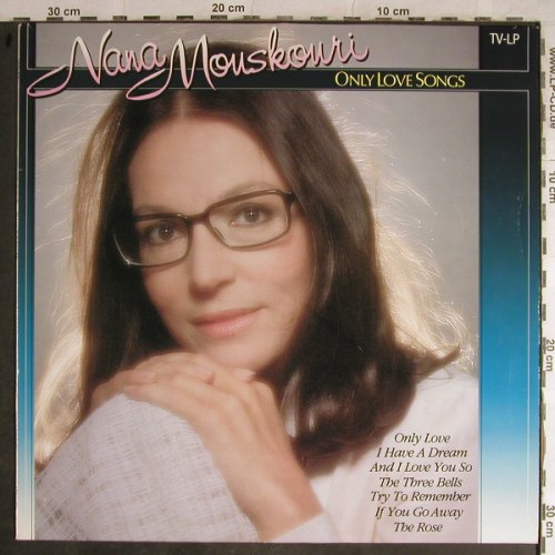Mouskouri,Nana: Only Love Songs, Arcade Trent(ADEH 204), NL, 1986 - LP - H8874 - 5,00 Euro