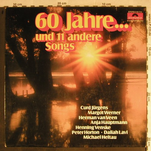 V.A.60 Jahre...und 11 andere Songs: Curd Jürgens...Anne Schöning, Polydor(64 714), D, DSC,  - LP - H9110 - 3,00 Euro
