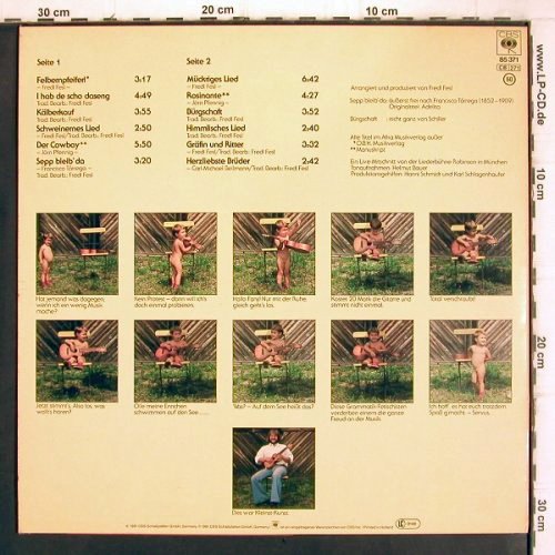 Fredl Fesl: 4-Bayrischer u.melankomische Lieder, CBS (CBS 85 371), D, 1981 Typ: LP Best.-Nr.: V1069 Preis: 7,50 Euro