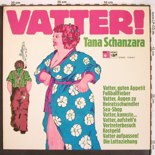 Schanzara,Tana: Vatter!, BASF/Cornet (15 20446-4), D Typ: LP Best.-Nr.: V1179 Preis: 7,50 Euro