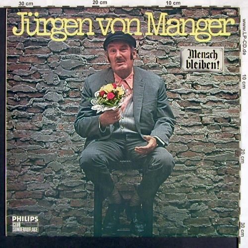 Von Manger,Jürgen: Mensch bleiben!, Club-Ed., Philips(61 487), D,  - LP - V1549 - 7,50 Euro